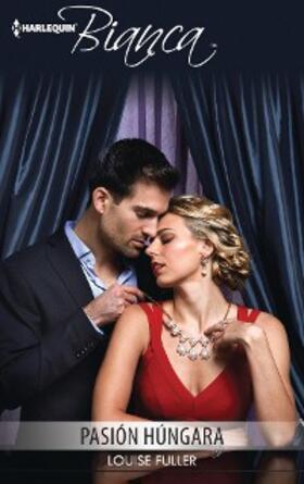 Fuller |  Pasión húngara | eBook | Sack Fachmedien