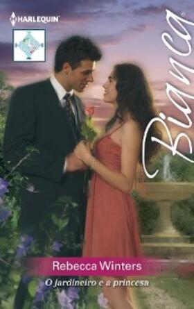 Winters |  O jardineiro e a princesa | eBook | Sack Fachmedien