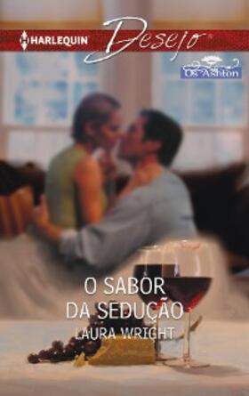 Wright |  O sabor da sedução | eBook | Sack Fachmedien