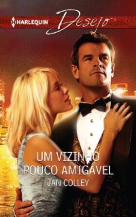 Colley |  Um vizinho pouco amigável | eBook | Sack Fachmedien