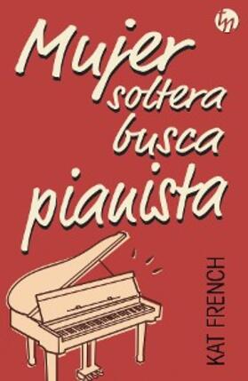 French |  Mujer soltera busca pianista | eBook | Sack Fachmedien