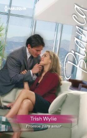 Wylie |  Prontos para amar | eBook | Sack Fachmedien