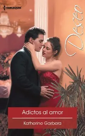 Garbera |  Adictos al amor | eBook | Sack Fachmedien