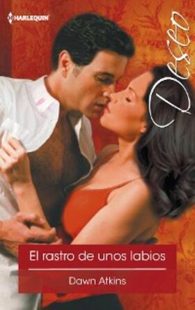 Atkins |  El rastro de unos labios | eBook | Sack Fachmedien