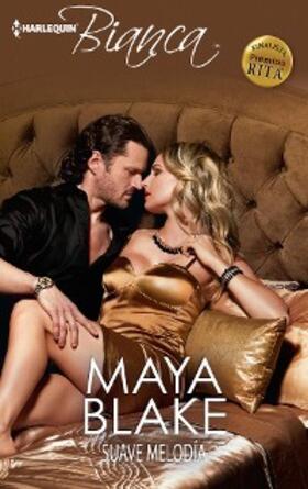 Blake |  Suave melodía | eBook | Sack Fachmedien