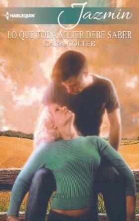 Colter |  Lo que toda mujer debe saber | eBook | Sack Fachmedien