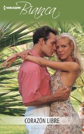 Darcy |  Corazón libre | eBook | Sack Fachmedien