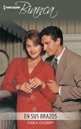 Cassidy |  En sus brazos | eBook | Sack Fachmedien
