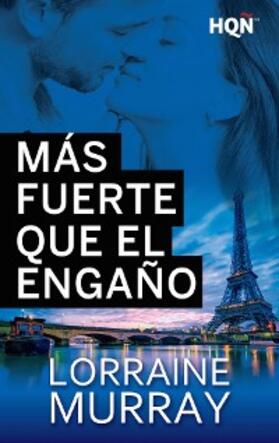 Murray |  Más fuerte que el engaño | eBook | Sack Fachmedien