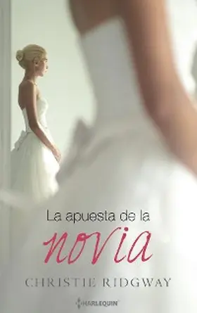 Ridgway |  La apuesta de la novia | eBook | Sack Fachmedien