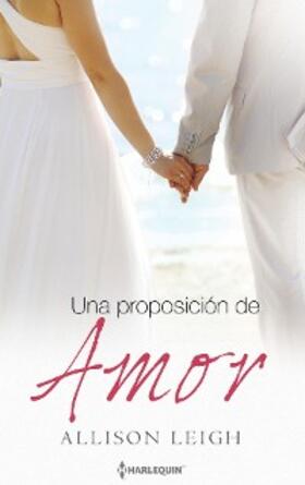 Leigh |  Una proposición de amor | eBook | Sack Fachmedien