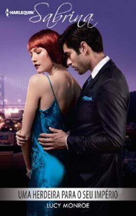 Monroe |  Uma herdeira para o seu império | eBook | Sack Fachmedien