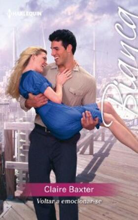 Baxter |  Voltar a emocionar-se | eBook | Sack Fachmedien