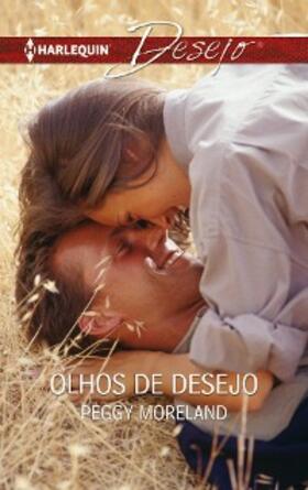 Moreland |  Olhos de desejo | eBook | Sack Fachmedien