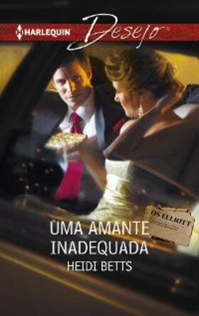 Betts |  Uma amante inadequada | eBook | Sack Fachmedien