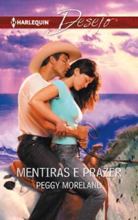 Moreland |  MENTIRAS E PRAZER | eBook | Sack Fachmedien