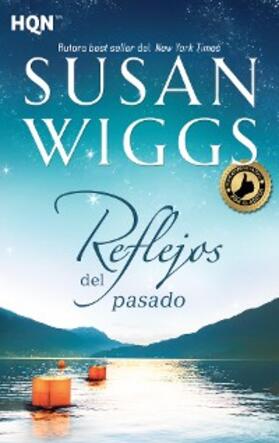 Wiggs |  Reflejos del pasado | eBook | Sack Fachmedien