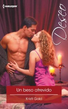 Gold |  Un beso atrevido | eBook | Sack Fachmedien