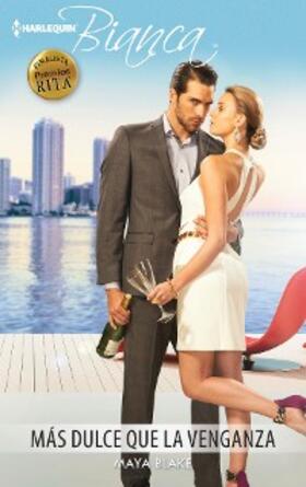 Blake |  Más dulce que la venganza | eBook | Sack Fachmedien