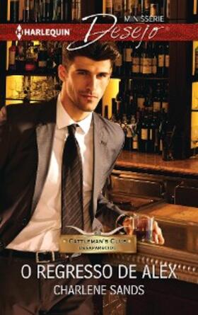 Sands |  O regresso de alex | eBook | Sack Fachmedien