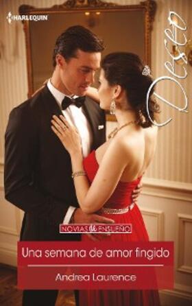 Laurence |  Una semana de amor fingido | eBook | Sack Fachmedien