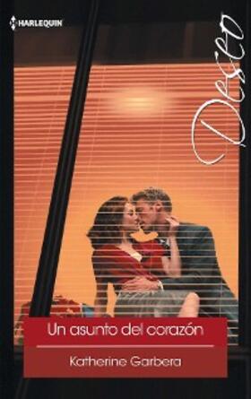 Garbera |  Un asunto del corazón | eBook | Sack Fachmedien