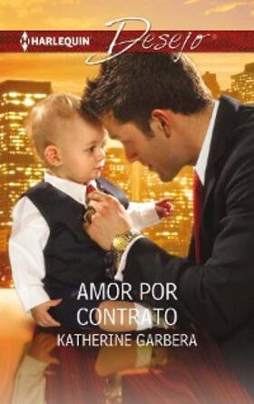 Garbera |  AMOR POR CONTRATO | eBook | Sack Fachmedien