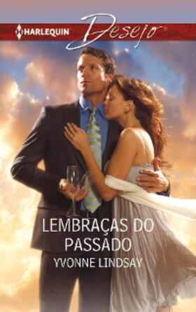 Lindsay |  LEMBRAÇAS DO PASSADO | eBook | Sack Fachmedien