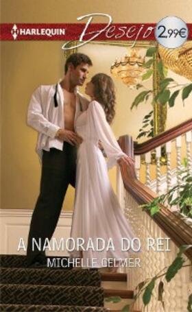 Celmer |  A namorada do rei | eBook | Sack Fachmedien