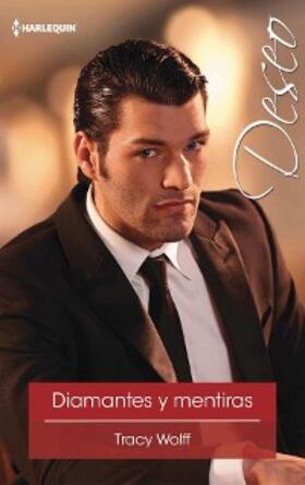 Wolff |  Diamantes y mentiras | eBook | Sack Fachmedien