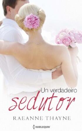 Thayne |  Um verdadeiro sedutor | eBook | Sack Fachmedien