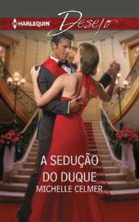 Celmer |  A sedução do duque | eBook | Sack Fachmedien