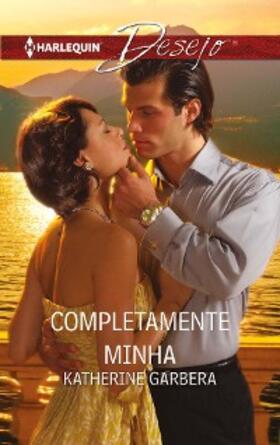 Garbera |  Completamente minha | eBook | Sack Fachmedien