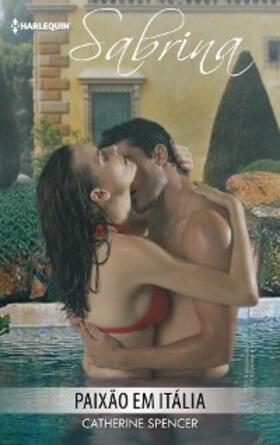 Spencer |  Paixão em Itália | eBook | Sack Fachmedien