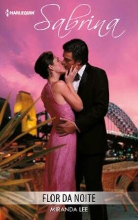 Lee |  Flor da noite | eBook | Sack Fachmedien