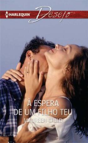 Child |  À espera de um filho teu | eBook | Sack Fachmedien