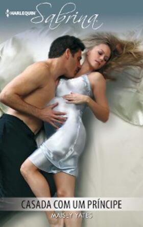 Yates |  Casada com um príncipe | eBook | Sack Fachmedien