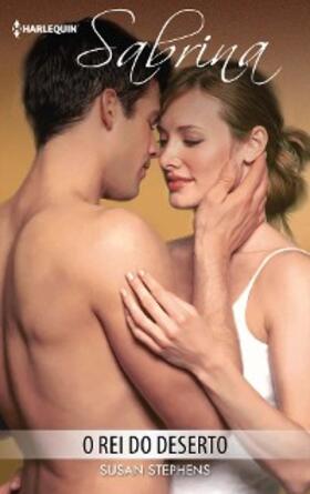 Stephens |  O rei do deserto | eBook | Sack Fachmedien
