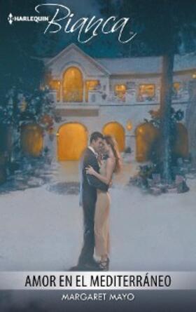 Mayo |  Amor en el mediterráneo | eBook | Sack Fachmedien