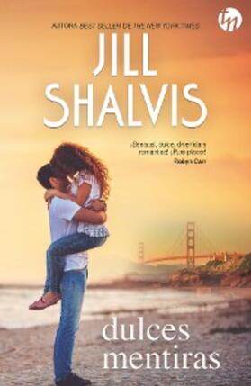 Shalvis |  Dulces mentiras | eBook | Sack Fachmedien