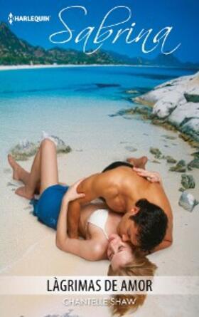 Shaw |  Lágrimas de amor | eBook | Sack Fachmedien