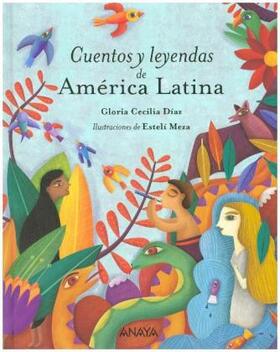 Díaz / Meza |  Cuentos y leyendas de América Latina | Buch |  Sack Fachmedien