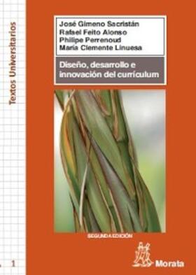 Gimeno Sacristán / Clemente Linuesa / Feito Alonso |  Diseño, desarrollo e innovación del currículum | eBook | Sack Fachmedien