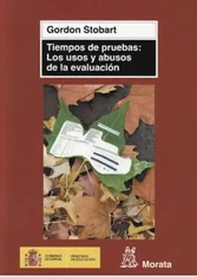 Stobart |  Tiempos de pruebas: Los usos y abusos de la evaluación | eBook | Sack Fachmedien