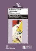 Lynch / Baker / Lyons |  Igualdad afectiva. Amor, cuidados e injusticia | eBook | Sack Fachmedien