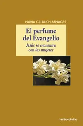 Calduch-benages | El perfume del Evangelio | E-Book | sack.de