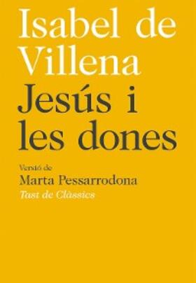De Villena |  Jesús i les dones | eBook | Sack Fachmedien