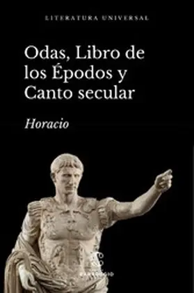 Horacio | Odas, Libro de los Épodos y Canto Secular | E-Book | www.sack.de