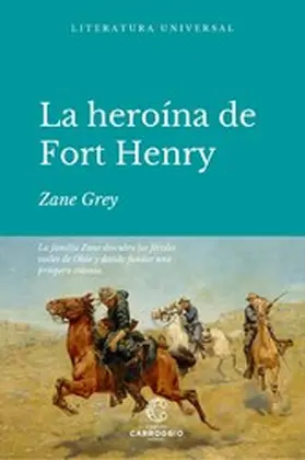 Grey |  La heroína de Fort Henry | eBook | Sack Fachmedien