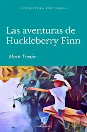 Twain |  Las aventuras de Huckleberry Finn | eBook | Sack Fachmedien